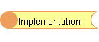 Implementation